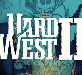 Hard West 2 is OUT NOW!!!